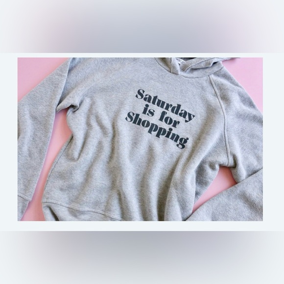 Project Social T Tops - Project Social T  - Sunday is for Snuggling/Saturday is for Shopping hoodie